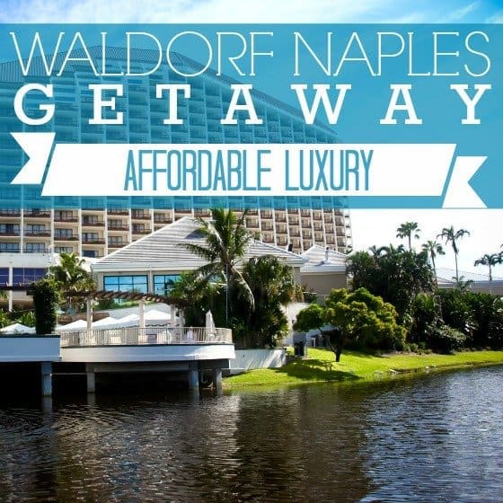 Waldorf Naples Getaway: Affordable Luxury Waldorf Naples Getaway: Affordable Luxury