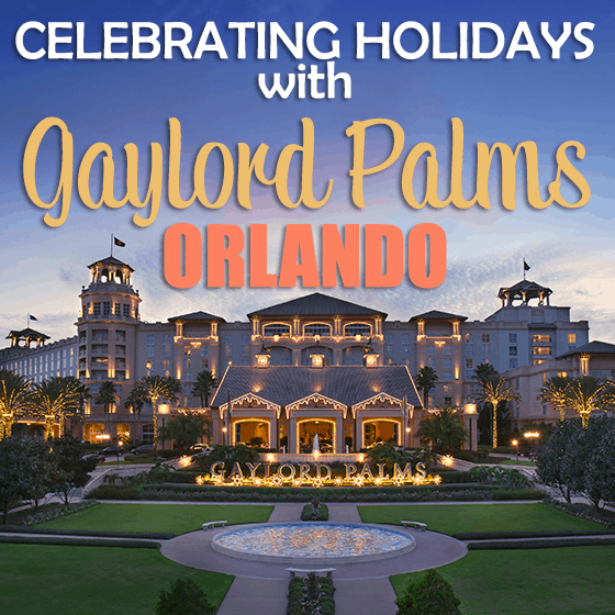Celebrating The Holidays With Gaylord Palms Orlando