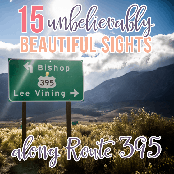 15 Unbelievably Beautiful Sights Along Route 395 15 Unbelievably Beautiful Sights Along Route 395