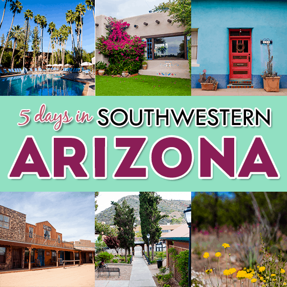 5 Days In Southwestern Arizona 5 Days In Southwestern Arizona