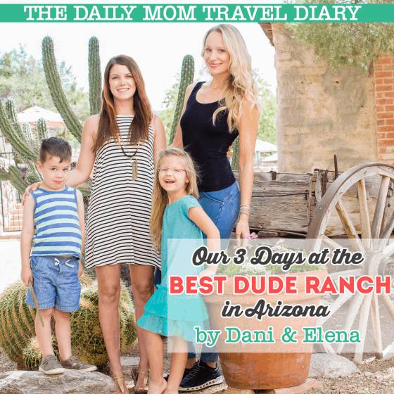 The Daily Mom Travel Diary: Our 3 Days At The Best Dude Ranch In Arizona The Daily Mom Travel Diary: Our 3 Days At The Best Dude Ranch In Arizona