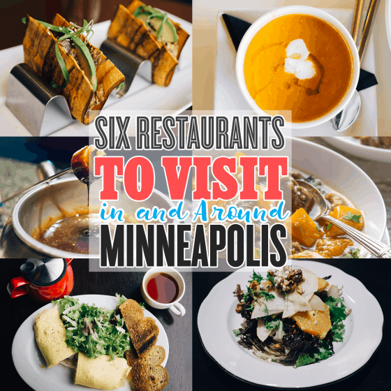 Six Restaurants To Visit In And Around Minneapolis