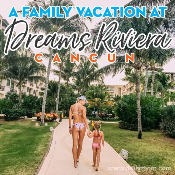 A Family Vacation At Dreams Riviera Cancun A Family Vacation At Dreams Riviera Cancun