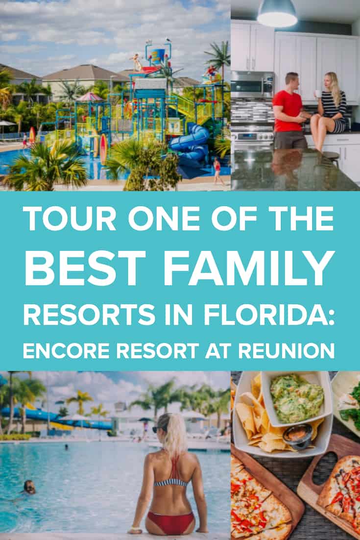 Tour One Of The Best Family Resorts In Florida: Encore Resort At Reunion Tour One Of The Best Family Resorts In Florida: Encore Resort At Reunion