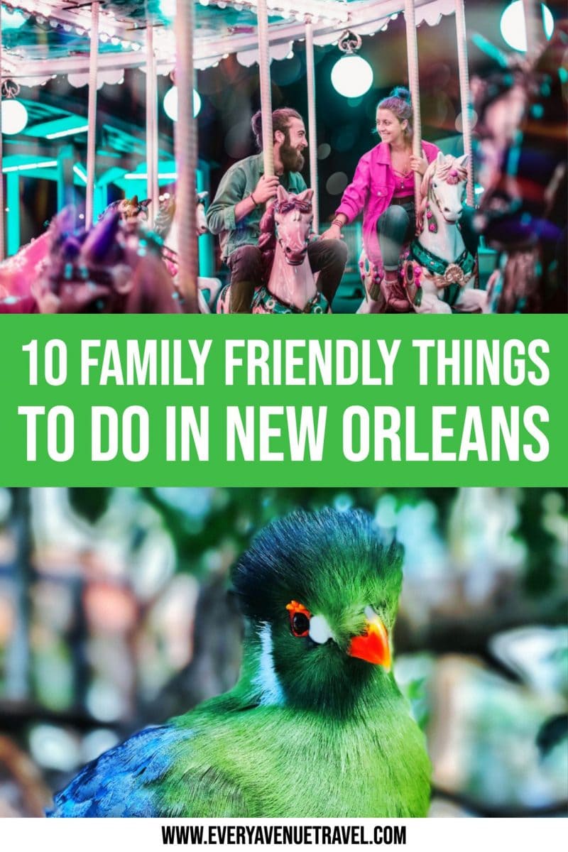 What To See In New Orleans With The Family