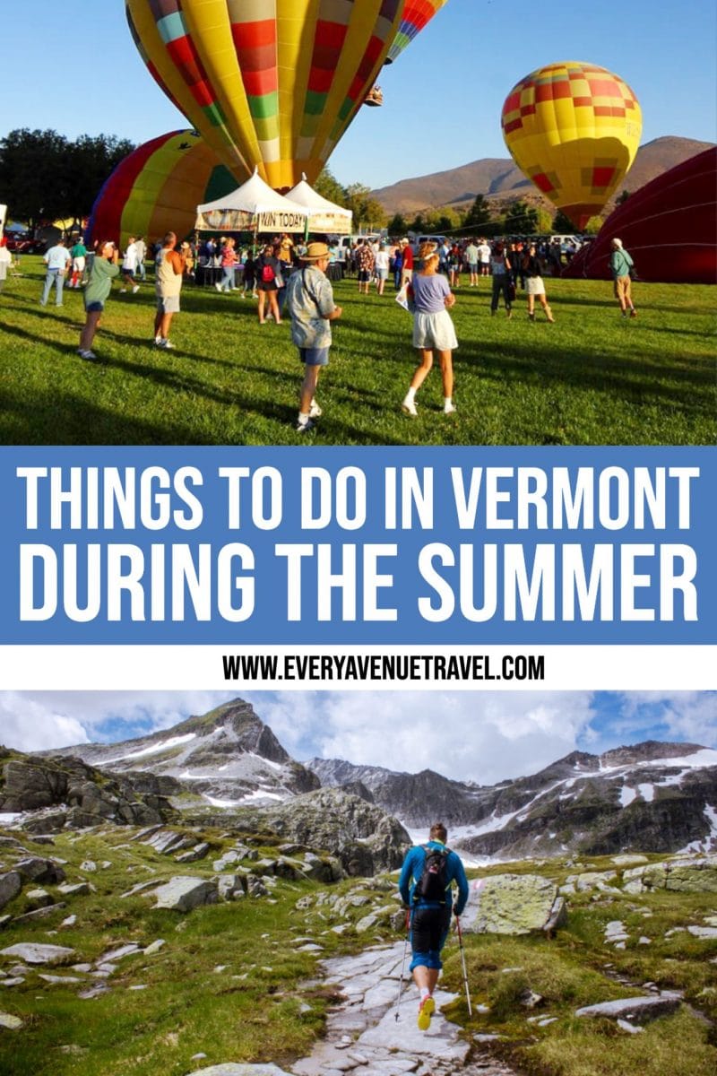 The Ultimate Vermont Summer Vacation