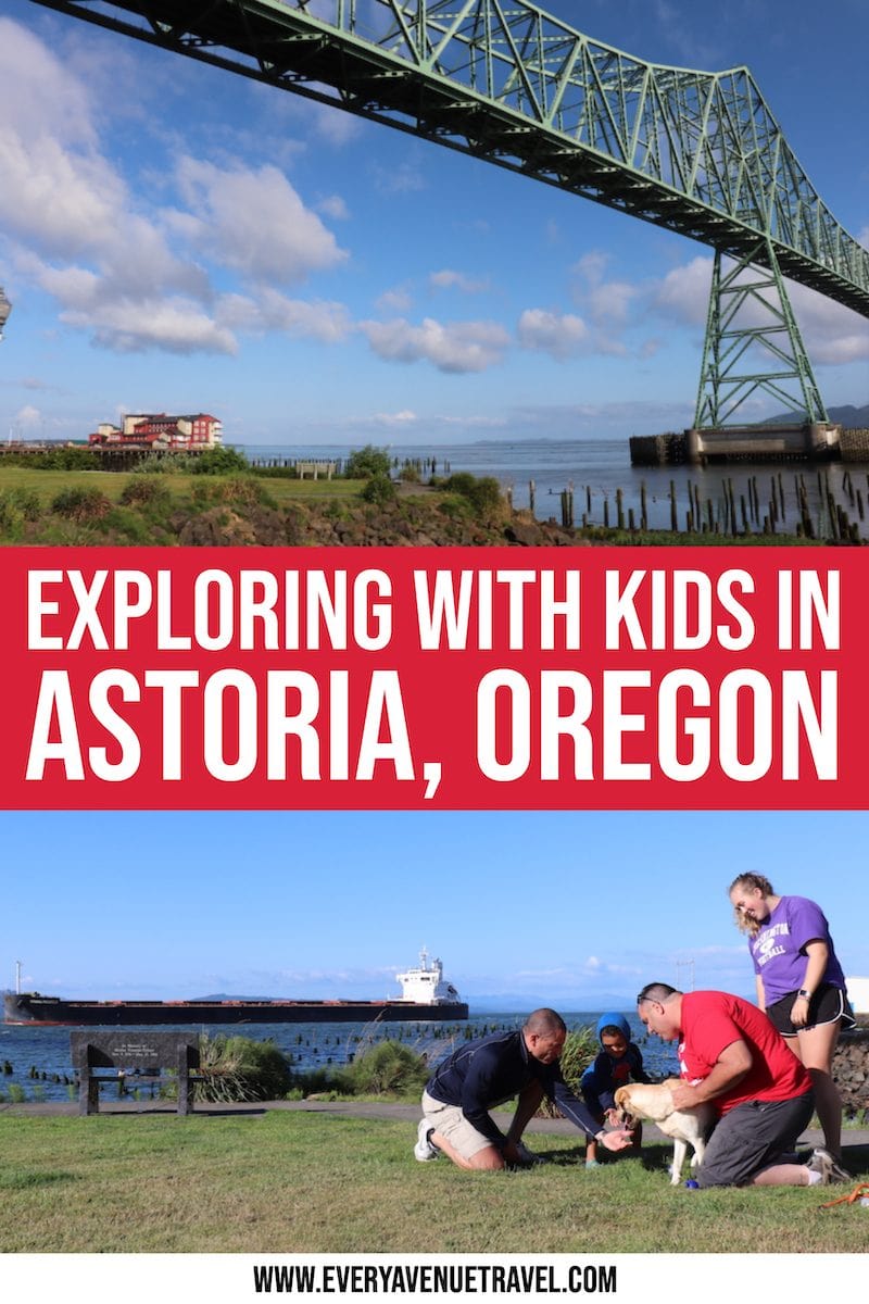 Exploring Astoria, Oregon With Kids