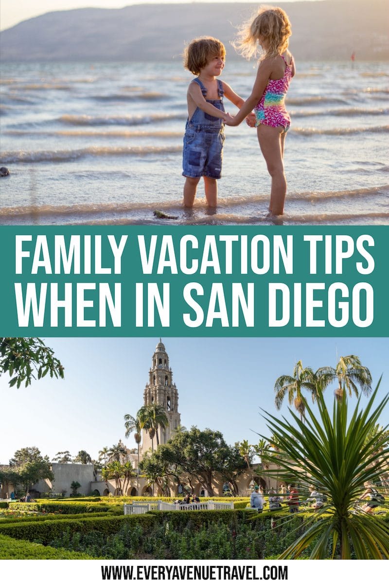 How To Have The Best San Diego Family Vacation