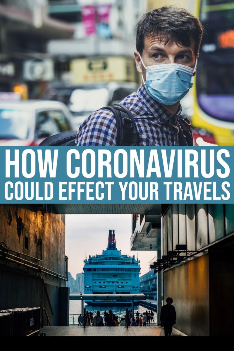 Coronavirus Effects On Your Travel Plans