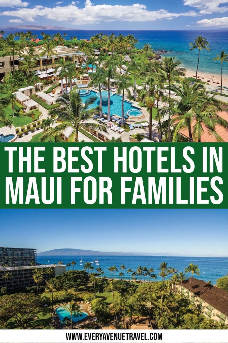 The Best Hotels In Maui For Families