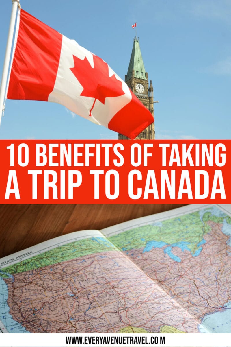 every-avenue-travel-10 Remarkable Benefits From A Trip To Canada