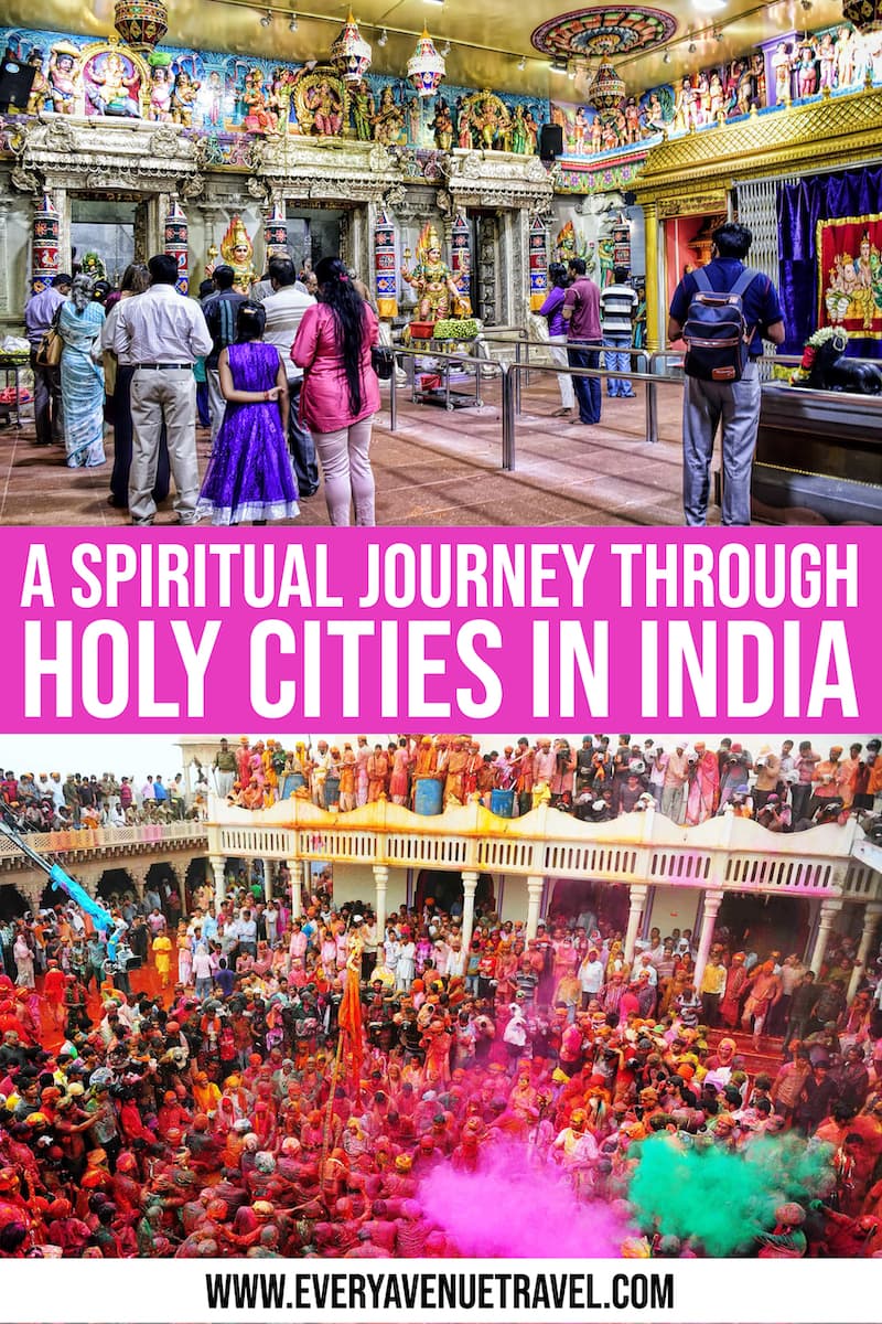 A Spiritual Journey Through Holy Cities In India