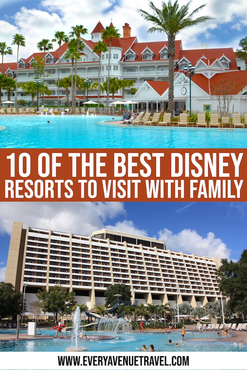 10 Of The Best Disney World Resorts To Visit With Family ⋆ Every Avenue ...