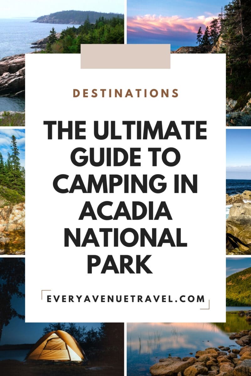 every avenue travel Acadia National Park Camping